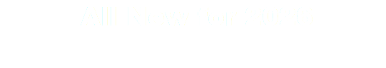 &nbsp;All New for 2026 
